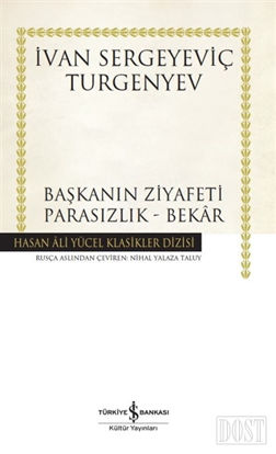 Başkanın Ziyafeti - Parasızlık - Bekar